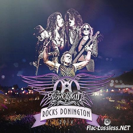 Aerosmith - Rocks Donington 2014 (2015) FLAC (tracks + .cue)