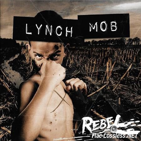 Lynch Mob - Rebel (2015) FLAC (image + .cue)