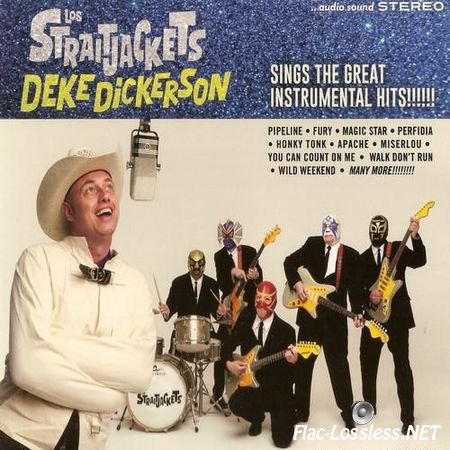 Los Straitjackets & Deke Dickerson – Sings The Great Instrumental Hits (2014) FLAC (image + .cue)