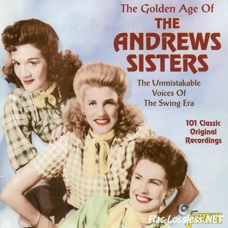 The Andrews Sisters – The Golden Age Of The Andrews Sisters (2002) FLAC (tracks + .cue)