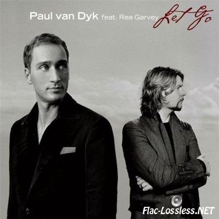Paul van Dyk Feat. Rea Garvey – Let Go (2007) FLAC (tracks + .cue)
