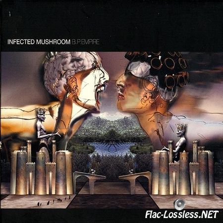Infected Mushroom - B.P.Empire (2001) FLAC (tracks + .cue)