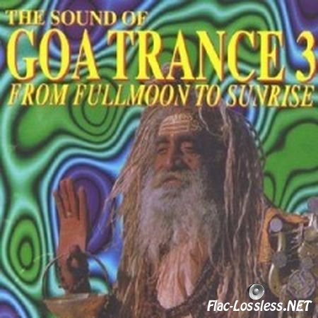 VA - The Sound Of Goa Trance 3 (1996) FLAC (tracks + .cue)