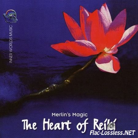 Merlin's Magic - The Heart Of Reiki (2000) APE (image+.cue)