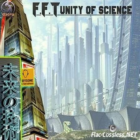 F.F.T - Unity Of Science (2010) FLAC (tracks + .cue)