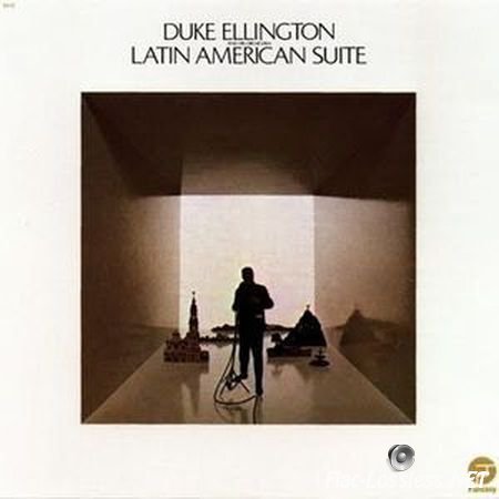 Duke Ellington and His Orchestra - Latin American Suite (1970-1990) FLAC (tracks+.cue)
