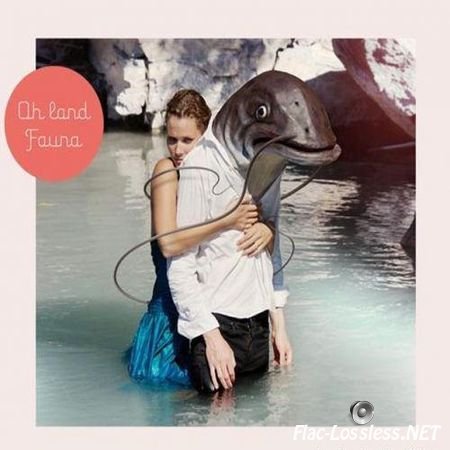 Oh Land - Fauna (2008) FLAC (tracks + .cue)