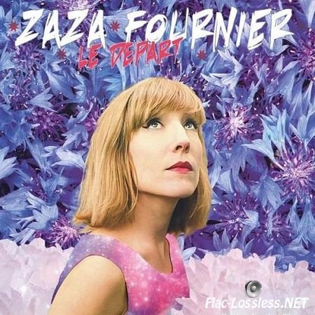 Zaza Fournier - Le depart (2015) FLAC (tracks + .cue)