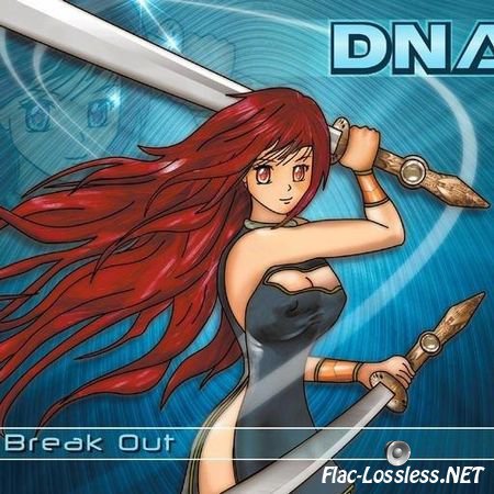 DNA - Break Out (2007) FLAC (tracks)