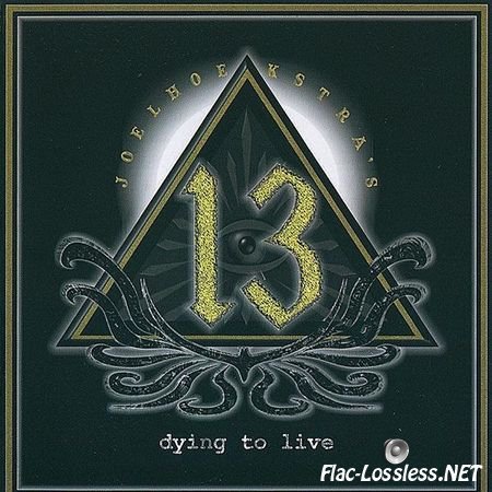 Joel Hoekstra's 13 - Dying To Live (2015) FLAC (image + .cue)
