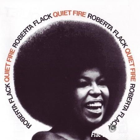 Roberta Flack - Quiet Fire (1971) FLAC (image + .cue)