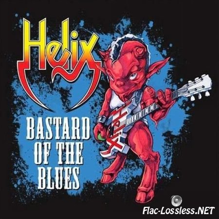 Helix - Bastard Of The Blues (2014) FLAC (image+.cue)