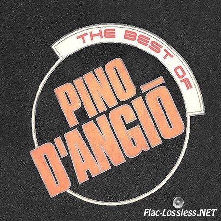 Pino D'Angio - The Best Of (2011) FLAC (image + .cue)