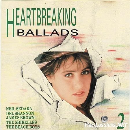 VA - Heartbreaking Ballads vol. 2 (1991) FLAC (track + .cue)
