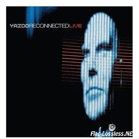 Yazoo - Reconnected Live (2010) FLAC (image + .cue)