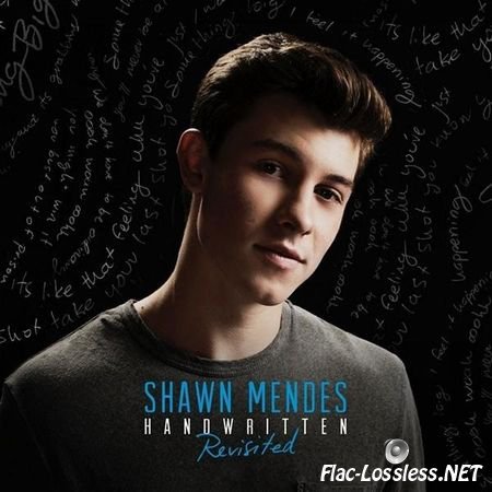 Shawn Mendes - Handwritten (Revisited) (2015) FLAC (image + .cue)