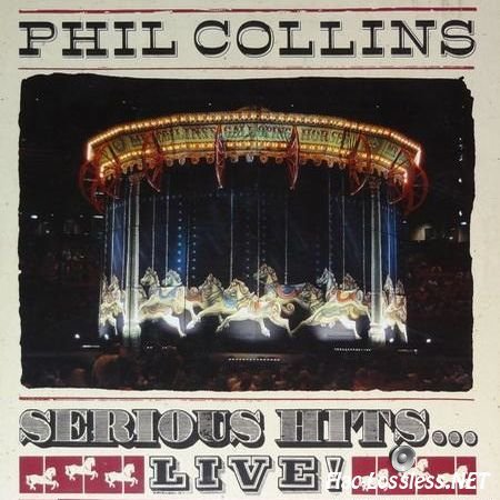 Phil Collins - Serious Hits... Live! (1990) (Vinyl) FLAC (tracks)