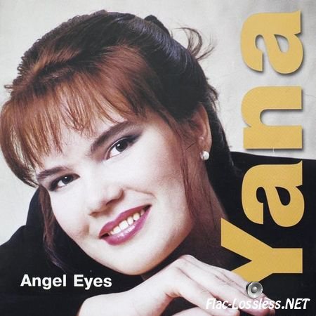 Yana - Angel Eyes (2002) FLAC (tracks + .cue)