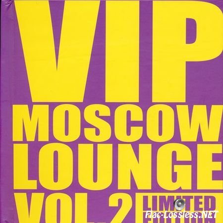 VA - VIP Moscow Lounge vol.2 (2011) APE (tracks)