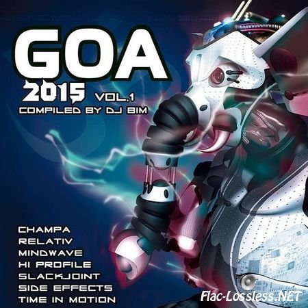 VA - Goa 2015 Vol.1 (Compiled by DJ BIM) (2015) FLAC (tracks + .cue)