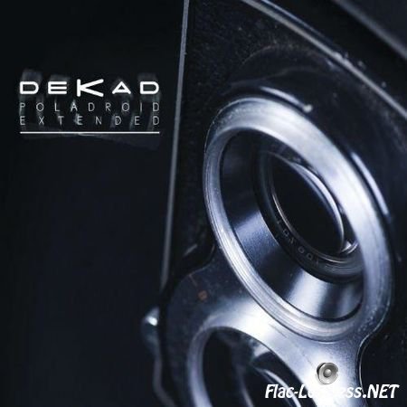 Dekad - Poladroid Extended (2015) FLAC (image + .cue)