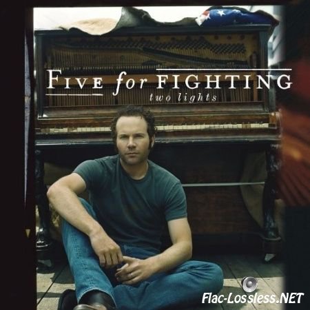 Five For Fighting - Two Lights (2006) APE (image+.cue)