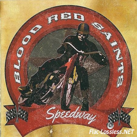 Blood Red Saints - Speedway (2015) FLAC (image + .cue)