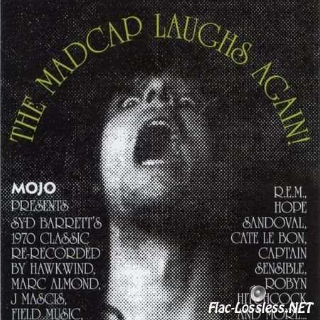 VA - The Madcap Laughs Again! (2010) FLAC (image + .cue)