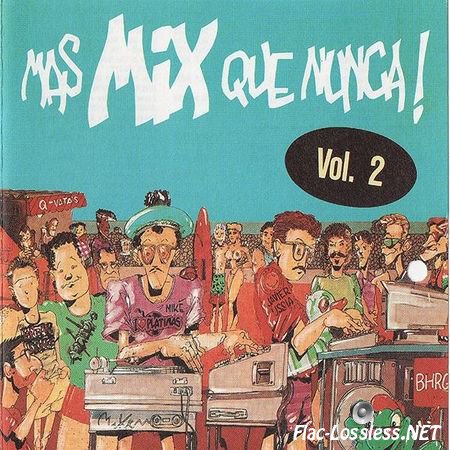 VA - Mas Mix Que Nunca Vol.2 (1990) FLAC (image + .cue)
