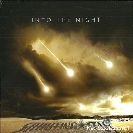 Shooting Star - Into The Night (2015) FLAC (image + .cue)