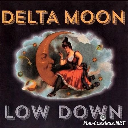 Delta Moon - Low Down (2015) FLAC (tracks + .cue)