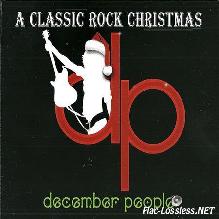 December People - A Classic Rock Christmas (2015) FLAC (image + .cue)