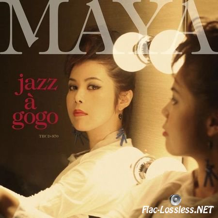 Maya - Jazz a GoGo (2015) FLAC (tracks)