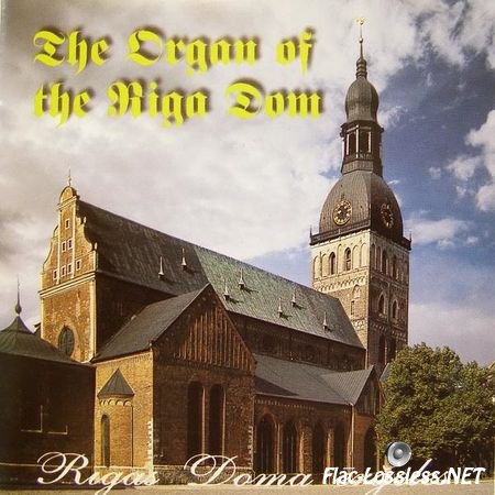 VA - The Organ of the Riga Dom (1997) FLAC (tracks + .cue)