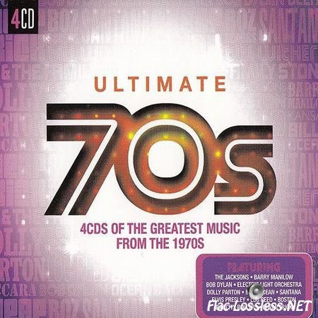 VA - Ultimate 70s:4CDs of the Great Music from the 1970s (2015) FLAC (tracks + .cue)