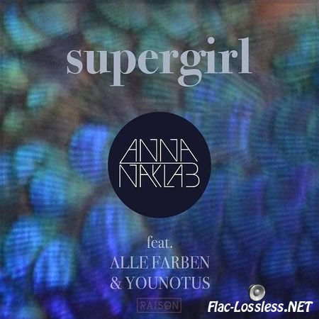 Anna Naklab & VA - Supergirl EP (2015) FLAC (tracks)