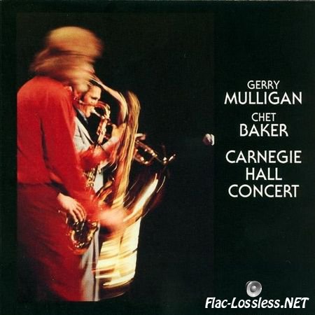 Gerry Mulligan and Chet Baker - Carnegie Hall Concert (1974/1995) FLAC (tracks + .cue)