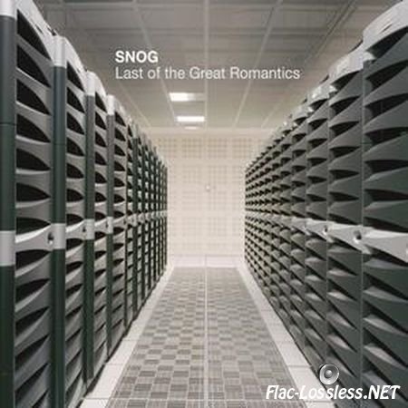 Snog - Last Of The Great Romantics (2010) FLAC (tracks + .cue)