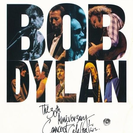 Bob Dylan & VA - The 30th Anniversary Concert Celebration (1993) FLAC (image + .cue)