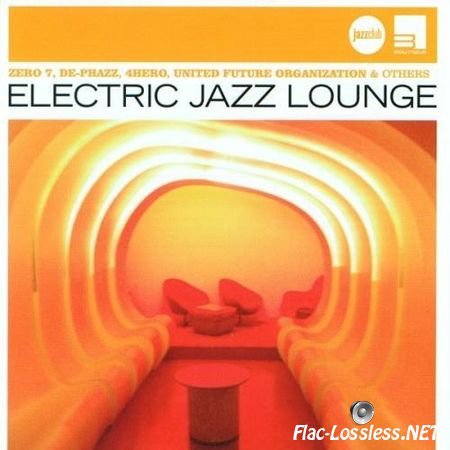 VA - Electric Jazz Lounge (2007) FLAC (image + .cue)