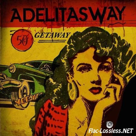 Adelitas Way - Getaway (2016) FLAC (tracks + .cue)