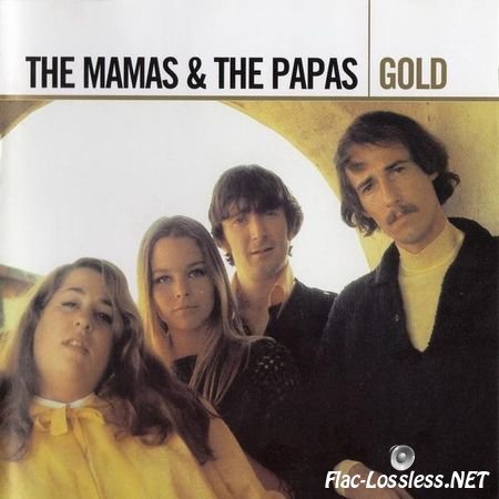 The Mamas & The Papas - Gold (2005) FLAC (image + .cue)