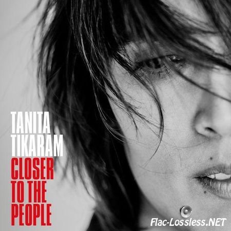 Tanita Tikaram - Closer To The People (2016) FLAC (tracks)
