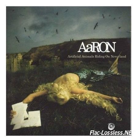 AaRON - Artificial Animals Riding On Neverland (2007) FLAC (tracks + .cue)