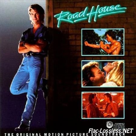 VA - Road House - The Original Motion Picture Soundtrack (1989) FLAC (tracks + .cue)