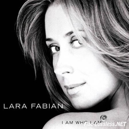 Lara Fabian - I Am Who I Am (2000) FLAC (tracks + .cue)