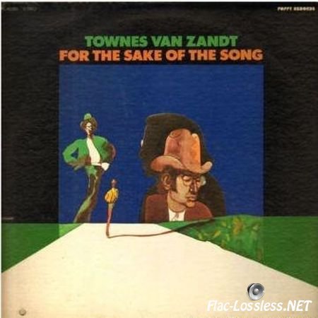 Townes Van Zandt - For The Sake Of The Song (1968/1993) FLAС (tracks + .cue)