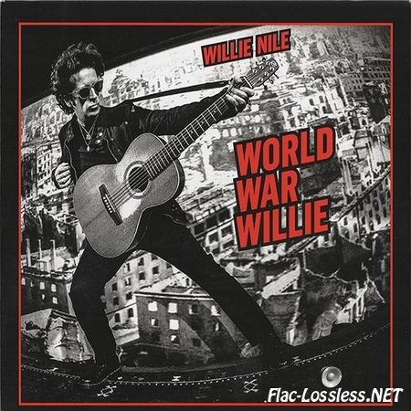 Willie Nile - World War Willie (2016) FLAC (image + .cue)