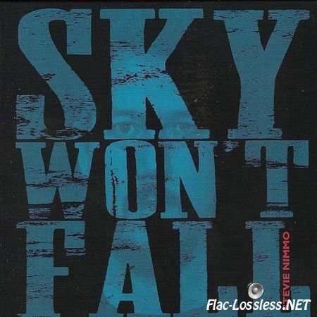 Stevie Nimmo - Sky Won't Fall (2016) FLAC (image + .cue)