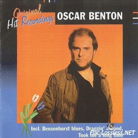 Oscar Benton - Original Hit Recordings (1995) FLAC (image + .cue)